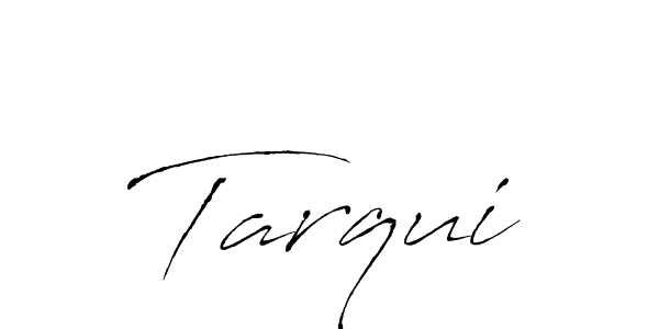 Tarqui stylish signature style. Best Handwritten Sign (Antro_Vectra) for my name. Handwritten Signature Collection Ideas for my name Tarqui. Tarqui signature style 6 images and pictures png