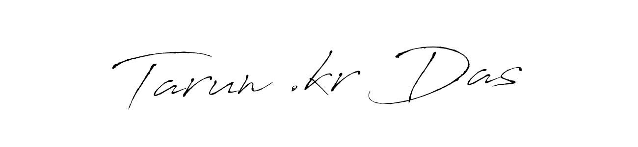 Design your own signature with our free online signature maker. With this signature software, you can create a handwritten (Antro_Vectra) signature for name Tarun .kr Das. Tarun .kr Das signature style 6 images and pictures png