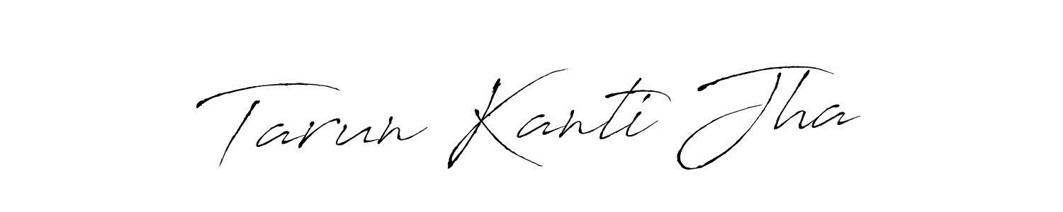 Use a signature maker to create a handwritten signature online. With this signature software, you can design (Antro_Vectra) your own signature for name Tarun Kanti Jha. Tarun Kanti Jha signature style 6 images and pictures png