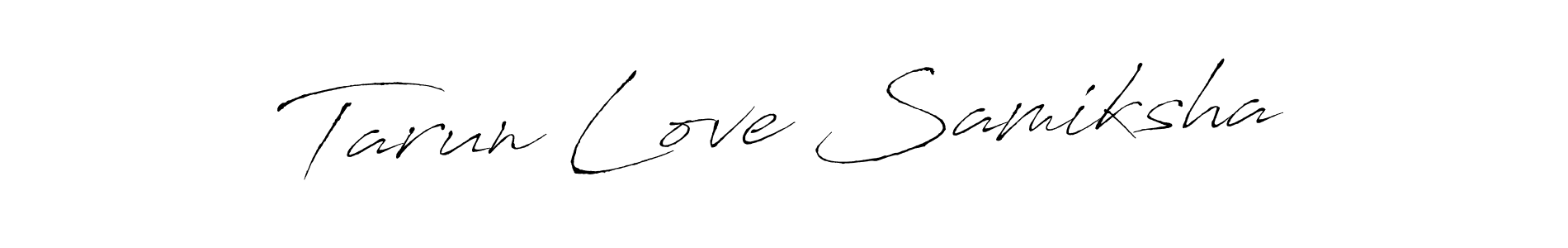 Also we have Tarun Love Samiksha name is the best signature style. Create professional handwritten signature collection using Antro_Vectra autograph style. Tarun Love Samiksha signature style 6 images and pictures png