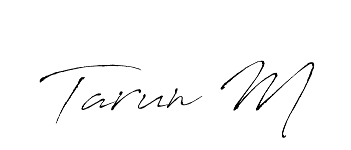 Make a beautiful signature design for name Tarun M. With this signature (Antro_Vectra) style, you can create a handwritten signature for free. Tarun M signature style 6 images and pictures png