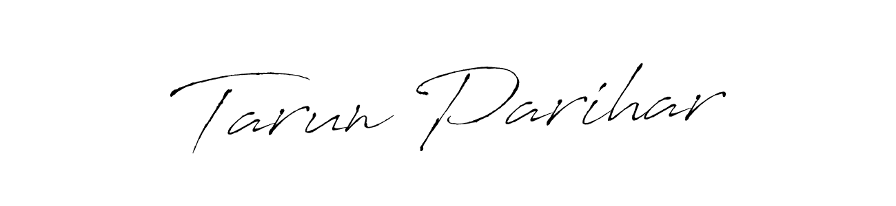 How to make Tarun Parihar signature? Antro_Vectra is a professional autograph style. Create handwritten signature for Tarun Parihar name. Tarun Parihar signature style 6 images and pictures png