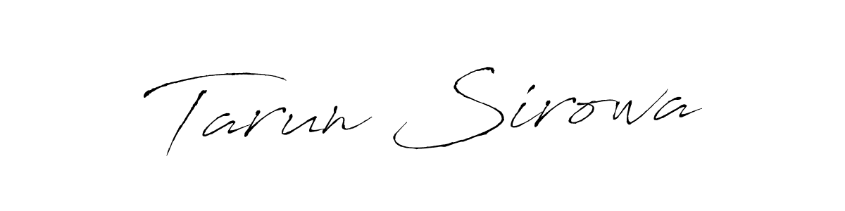 How to make Tarun Sirowa name signature. Use Antro_Vectra style for creating short signs online. This is the latest handwritten sign. Tarun Sirowa signature style 6 images and pictures png