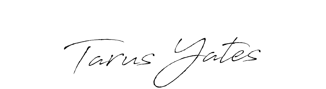 Use a signature maker to create a handwritten signature online. With this signature software, you can design (Antro_Vectra) your own signature for name Tarus Yates. Tarus Yates signature style 6 images and pictures png