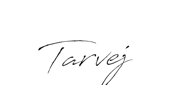Also we have Tarvej name is the best signature style. Create professional handwritten signature collection using Antro_Vectra autograph style. Tarvej signature style 6 images and pictures png