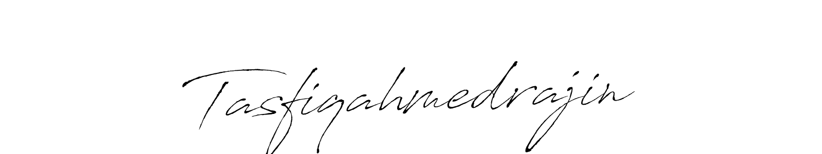 How to make Tasfiqahmedrajin name signature. Use Antro_Vectra style for creating short signs online. This is the latest handwritten sign. Tasfiqahmedrajin signature style 6 images and pictures png