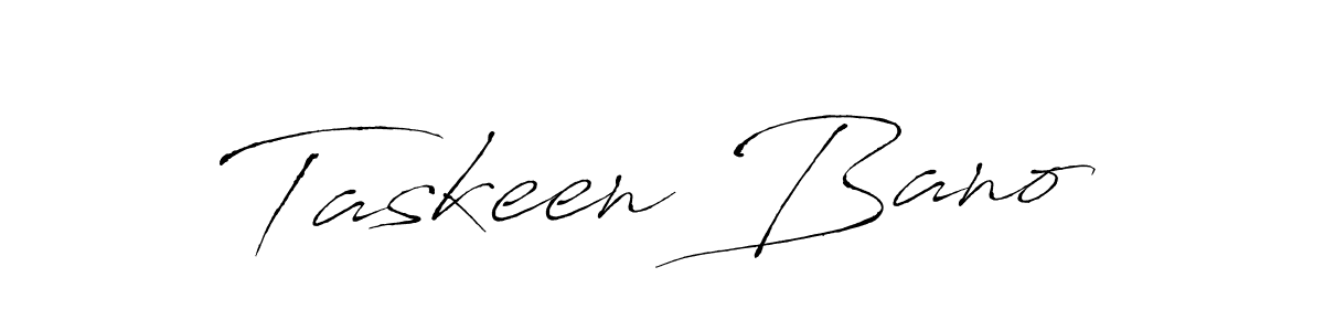 How to make Taskeen Bano name signature. Use Antro_Vectra style for creating short signs online. This is the latest handwritten sign. Taskeen Bano signature style 6 images and pictures png