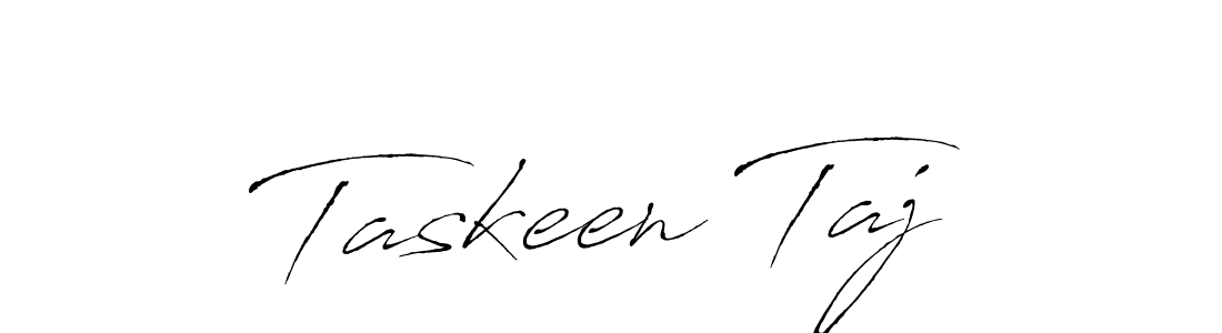 Once you've used our free online signature maker to create your best signature Antro_Vectra style, it's time to enjoy all of the benefits that Taskeen Taj name signing documents. Taskeen Taj signature style 6 images and pictures png