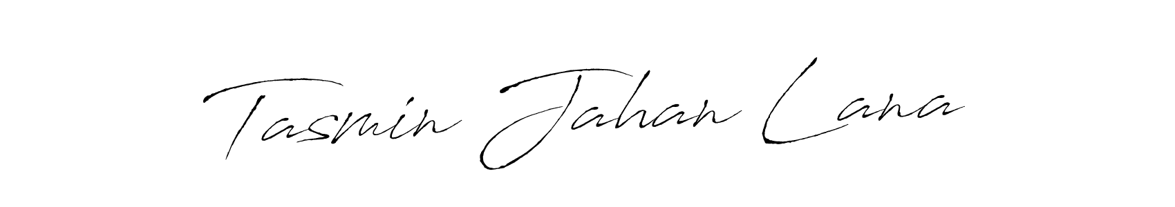 Make a beautiful signature design for name Tasmin Jahan Lana. With this signature (Antro_Vectra) style, you can create a handwritten signature for free. Tasmin Jahan Lana signature style 6 images and pictures png