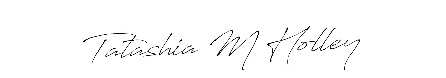 Antro_Vectra is a professional signature style that is perfect for those who want to add a touch of class to their signature. It is also a great choice for those who want to make their signature more unique. Get Tatashia M Holley name to fancy signature for free. Tatashia M Holley signature style 6 images and pictures png