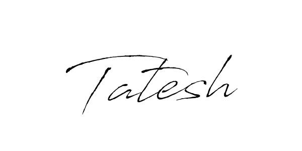 Tatesh stylish signature style. Best Handwritten Sign (Antro_Vectra) for my name. Handwritten Signature Collection Ideas for my name Tatesh. Tatesh signature style 6 images and pictures png