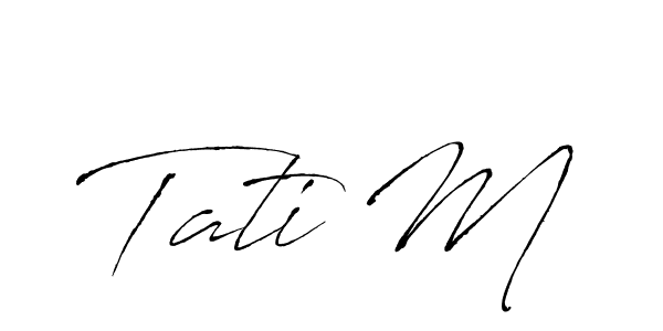 Antro_Vectra is a professional signature style that is perfect for those who want to add a touch of class to their signature. It is also a great choice for those who want to make their signature more unique. Get Tati M name to fancy signature for free. Tati M signature style 6 images and pictures png