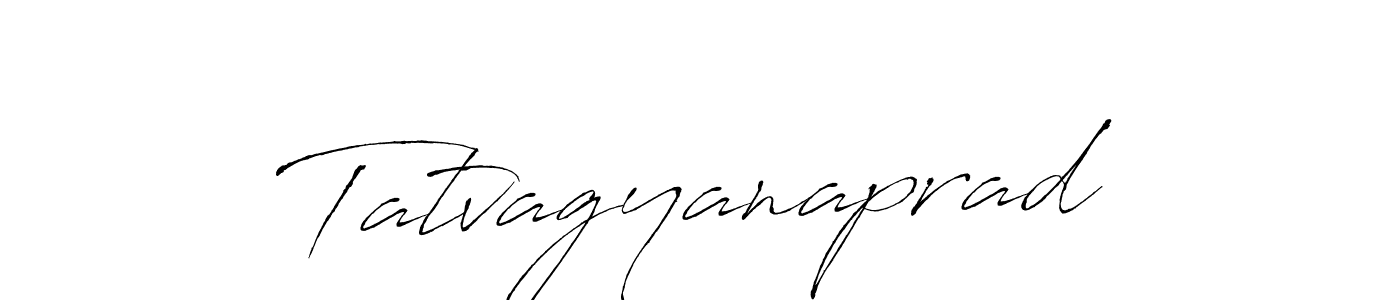 Create a beautiful signature design for name Tatvagyanaprad. With this signature (Antro_Vectra) fonts, you can make a handwritten signature for free. Tatvagyanaprad signature style 6 images and pictures png