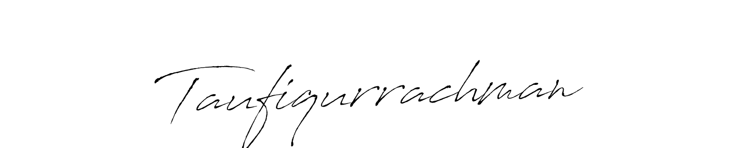 How to make Taufiqurrachman signature? Antro_Vectra is a professional autograph style. Create handwritten signature for Taufiqurrachman name. Taufiqurrachman signature style 6 images and pictures png