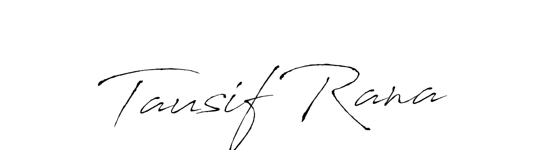 Make a beautiful signature design for name Tausif Rana. With this signature (Antro_Vectra) style, you can create a handwritten signature for free. Tausif Rana signature style 6 images and pictures png
