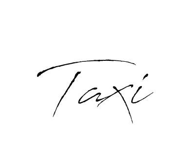 Design your own signature with our free online signature maker. With this signature software, you can create a handwritten (Antro_Vectra) signature for name Taxi. Taxi signature style 6 images and pictures png