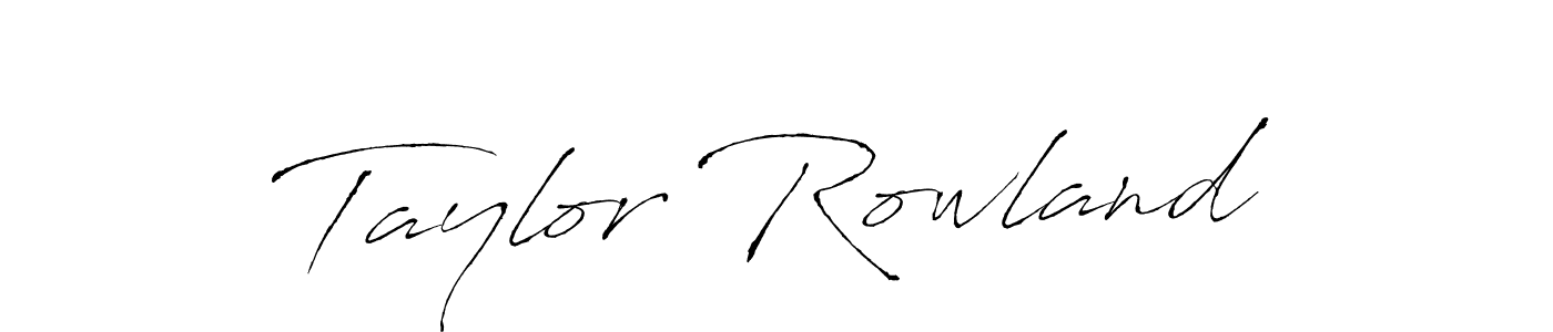 You should practise on your own different ways (Antro_Vectra) to write your name (Taylor Rowland) in signature. don't let someone else do it for you. Taylor Rowland signature style 6 images and pictures png