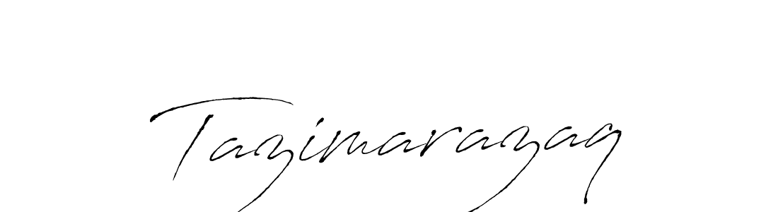 Design your own signature with our free online signature maker. With this signature software, you can create a handwritten (Antro_Vectra) signature for name Tazimarazaq. Tazimarazaq signature style 6 images and pictures png