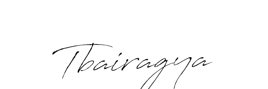 Make a beautiful signature design for name Tbairagya. With this signature (Antro_Vectra) style, you can create a handwritten signature for free. Tbairagya signature style 6 images and pictures png