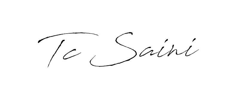 Make a beautiful signature design for name Tc Saini. With this signature (Antro_Vectra) style, you can create a handwritten signature for free. Tc Saini signature style 6 images and pictures png