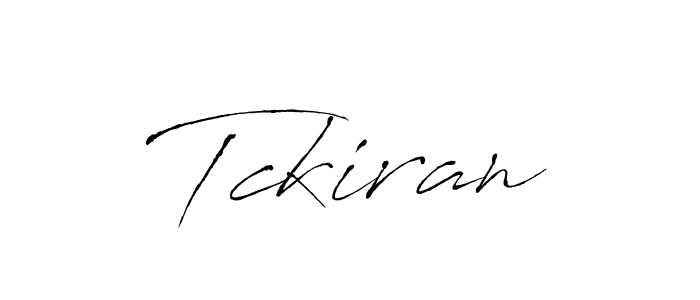 Use a signature maker to create a handwritten signature online. With this signature software, you can design (Antro_Vectra) your own signature for name Tckiran. Tckiran signature style 6 images and pictures png