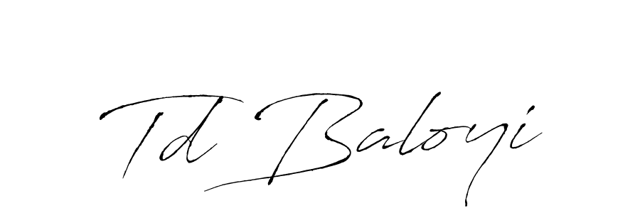 Once you've used our free online signature maker to create your best signature Antro_Vectra style, it's time to enjoy all of the benefits that Td Baloyi name signing documents. Td Baloyi signature style 6 images and pictures png