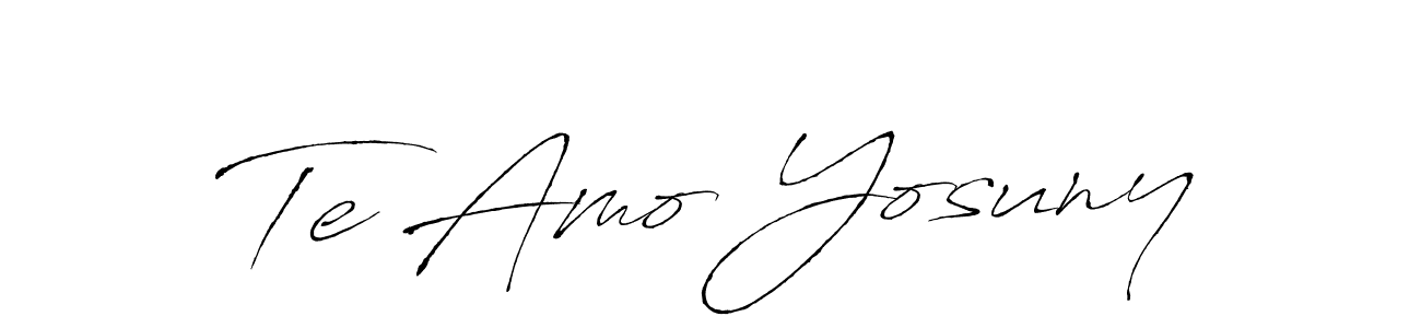 It looks lik you need a new signature style for name Te Amo Yosuny. Design unique handwritten (Antro_Vectra) signature with our free signature maker in just a few clicks. Te Amo Yosuny signature style 6 images and pictures png