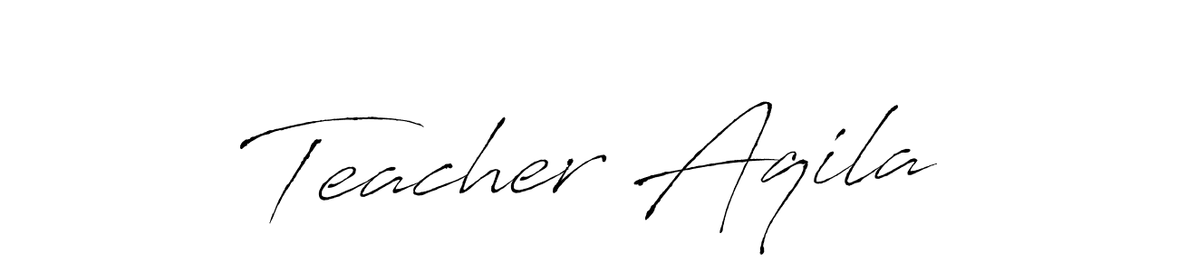 Teacher Aqila stylish signature style. Best Handwritten Sign (Antro_Vectra) for my name. Handwritten Signature Collection Ideas for my name Teacher Aqila. Teacher Aqila signature style 6 images and pictures png