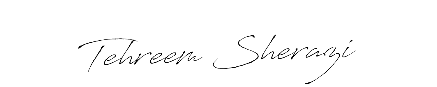 It looks lik you need a new signature style for name Tehreem Sherazi. Design unique handwritten (Antro_Vectra) signature with our free signature maker in just a few clicks. Tehreem Sherazi signature style 6 images and pictures png