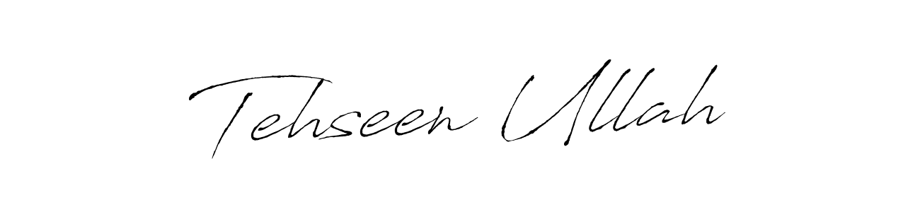 Tehseen Ullah stylish signature style. Best Handwritten Sign (Antro_Vectra) for my name. Handwritten Signature Collection Ideas for my name Tehseen Ullah. Tehseen Ullah signature style 6 images and pictures png