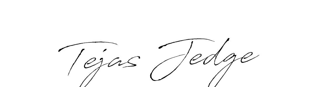 Tejas Jedge stylish signature style. Best Handwritten Sign (Antro_Vectra) for my name. Handwritten Signature Collection Ideas for my name Tejas Jedge. Tejas Jedge signature style 6 images and pictures png