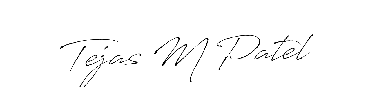 Make a beautiful signature design for name Tejas M Patel. With this signature (Antro_Vectra) style, you can create a handwritten signature for free. Tejas M Patel signature style 6 images and pictures png