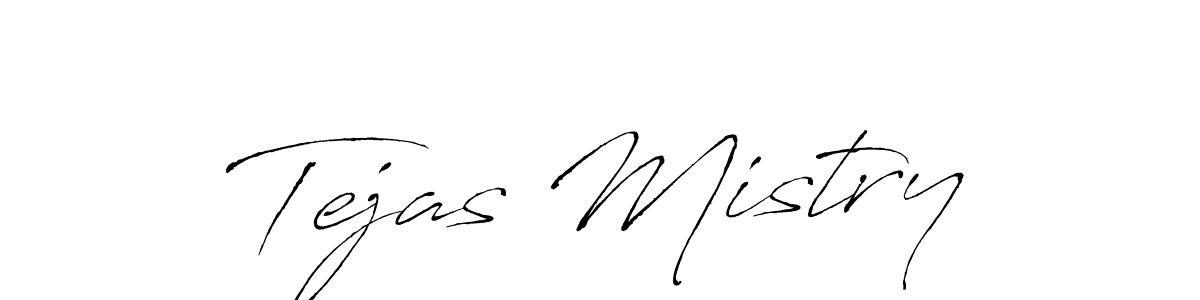 Design your own signature with our free online signature maker. With this signature software, you can create a handwritten (Antro_Vectra) signature for name Tejas Mistry. Tejas Mistry signature style 6 images and pictures png