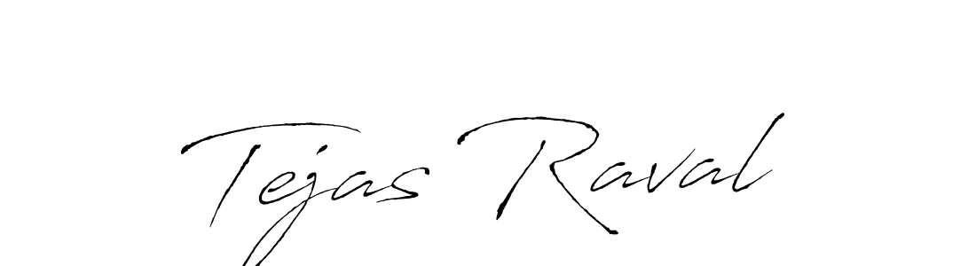 Design your own signature with our free online signature maker. With this signature software, you can create a handwritten (Antro_Vectra) signature for name Tejas Raval. Tejas Raval signature style 6 images and pictures png