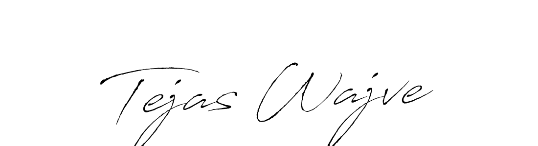 Design your own signature with our free online signature maker. With this signature software, you can create a handwritten (Antro_Vectra) signature for name Tejas Wajve. Tejas Wajve signature style 6 images and pictures png