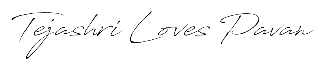 Achieve flawless digital penmanship with Tejashri Loves Pavan name in Antro_Vectra font. The perfect tool for creating online signatures. Tejashri Loves Pavan signature style 6 images and pictures png