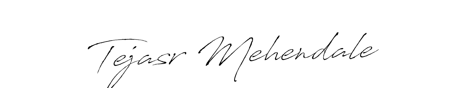 Design your own signature with our free online signature maker. With this signature software, you can create a handwritten (Antro_Vectra) signature for name Tejasr Mehendale. Tejasr Mehendale signature style 6 images and pictures png