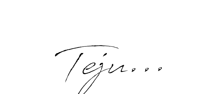 Teju... stylish signature style. Best Handwritten Sign (Antro_Vectra) for my name. Handwritten Signature Collection Ideas for my name Teju.... Teju... signature style 6 images and pictures png