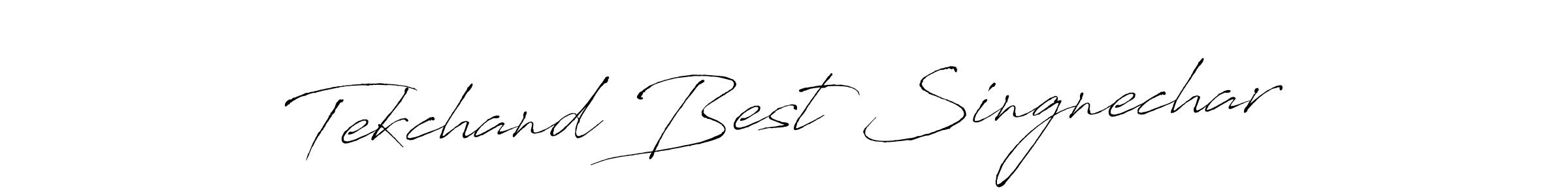 Create a beautiful signature design for name Tekchand Best Singnechar. With this signature (Antro_Vectra) fonts, you can make a handwritten signature for free. Tekchand Best Singnechar signature style 6 images and pictures png