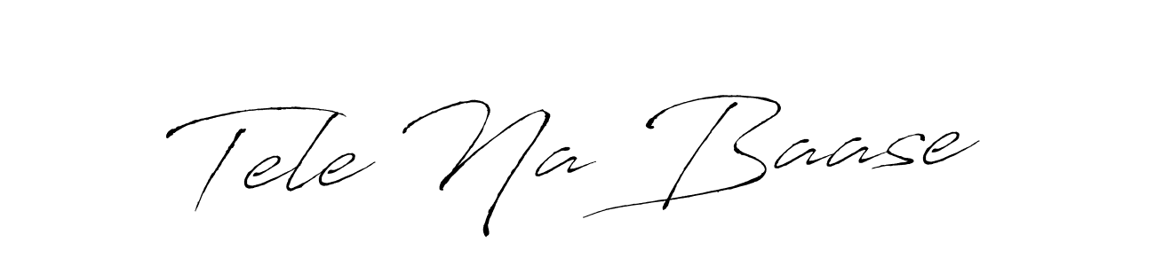 Create a beautiful signature design for name Tele Na Baase. With this signature (Antro_Vectra) fonts, you can make a handwritten signature for free. Tele Na Baase signature style 6 images and pictures png