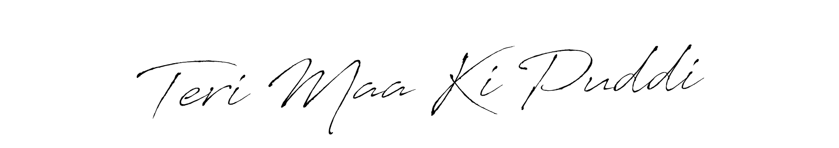 Make a short Teri Maa Ki Puddi signature style. Manage your documents anywhere anytime using Antro_Vectra. Create and add eSignatures, submit forms, share and send files easily. Teri Maa Ki Puddi signature style 6 images and pictures png
