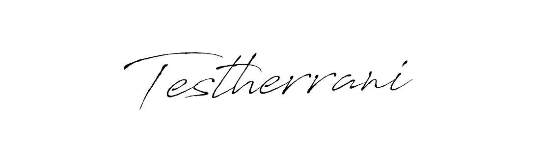 Once you've used our free online signature maker to create your best signature Antro_Vectra style, it's time to enjoy all of the benefits that Testherrani name signing documents. Testherrani signature style 6 images and pictures png