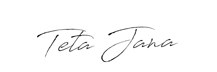How to make Teta Jana name signature. Use Antro_Vectra style for creating short signs online. This is the latest handwritten sign. Teta Jana signature style 6 images and pictures png