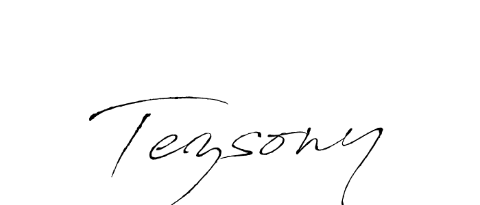 Design your own signature with our free online signature maker. With this signature software, you can create a handwritten (Antro_Vectra) signature for name Tezsony. Tezsony signature style 6 images and pictures png