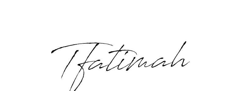 Tfatimah stylish signature style. Best Handwritten Sign (Antro_Vectra) for my name. Handwritten Signature Collection Ideas for my name Tfatimah. Tfatimah signature style 6 images and pictures png