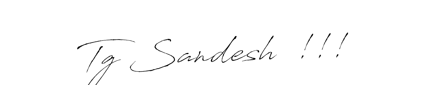 This is the best signature style for the Tg Sandesh  !!! name. Also you like these signature font (Antro_Vectra). Mix name signature. Tg Sandesh  !!! signature style 6 images and pictures png