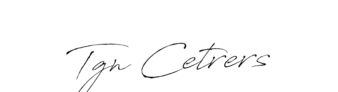 Best and Professional Signature Style for Tgn Cetrers. Antro_Vectra Best Signature Style Collection. Tgn Cetrers signature style 6 images and pictures png