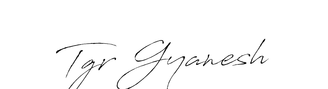 How to make Tgr Gyanesh name signature. Use Antro_Vectra style for creating short signs online. This is the latest handwritten sign. Tgr Gyanesh signature style 6 images and pictures png