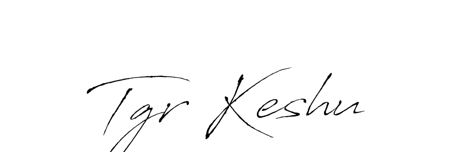 Create a beautiful signature design for name Tgr Keshu. With this signature (Antro_Vectra) fonts, you can make a handwritten signature for free. Tgr Keshu signature style 6 images and pictures png