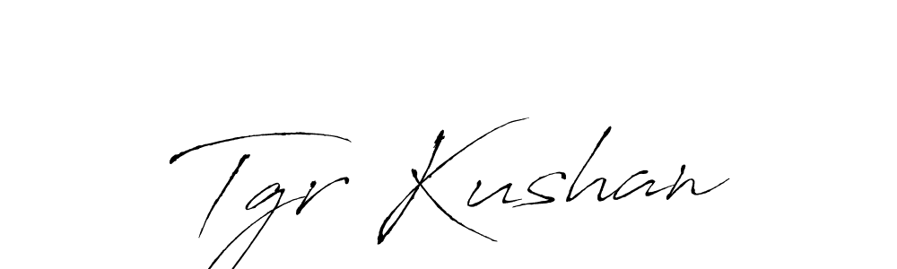 The best way (Antro_Vectra) to make a short signature is to pick only two or three words in your name. The name Tgr Kushan include a total of six letters. For converting this name. Tgr Kushan signature style 6 images and pictures png